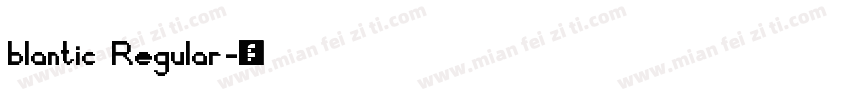 blantic Regular字体转换
